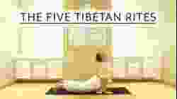 The Five Tibetan Rites | SRMD Yoga